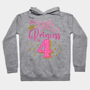 This little princess is 4 Birthday Girl Hoodie